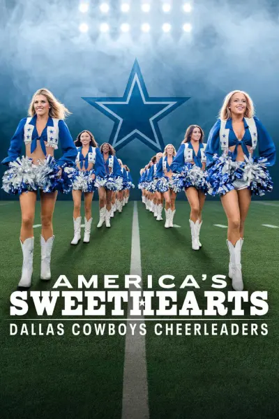 AMERICA’S SWEETHEARTS: Đội Cổ Vũ Dallas Cowboys (Phần 3)