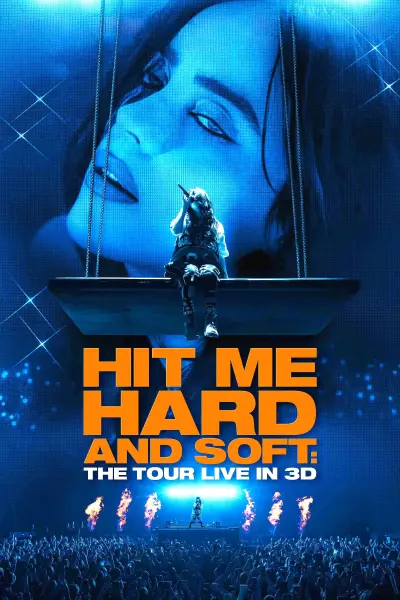 Billie Eilish – Hit Me Hard and Soft: The Tour (Live in 3D)