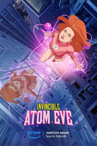 Invincible: Nguồn gốc Atom Eve