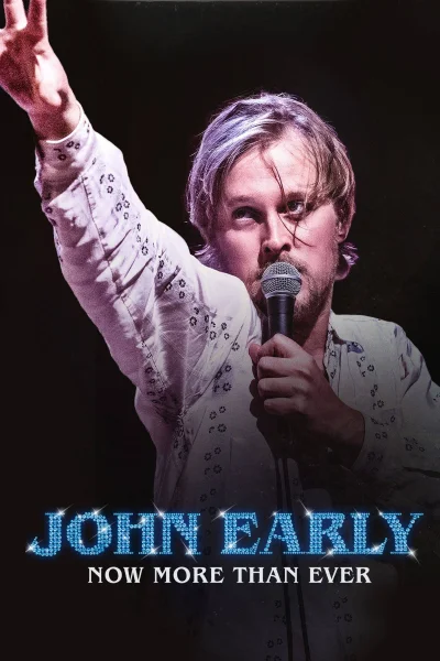 John Early: Lúc Này Chứ Còn Lúc Nào
