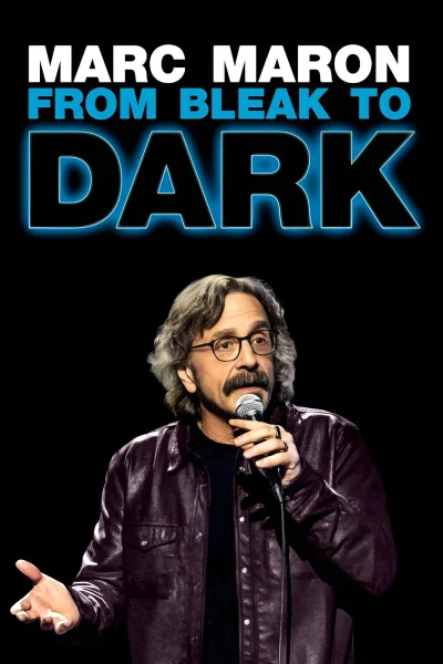 Marc Maron: Từ Tuyệt Vời Đến Đen Tối