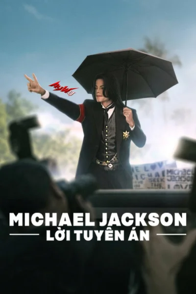Michael Jackson: Lời Tuyên Án