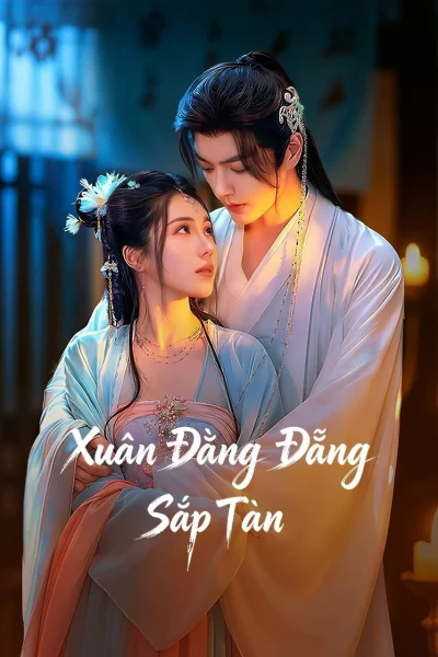 Xuân Đằng Đẵng Sắp Tàn