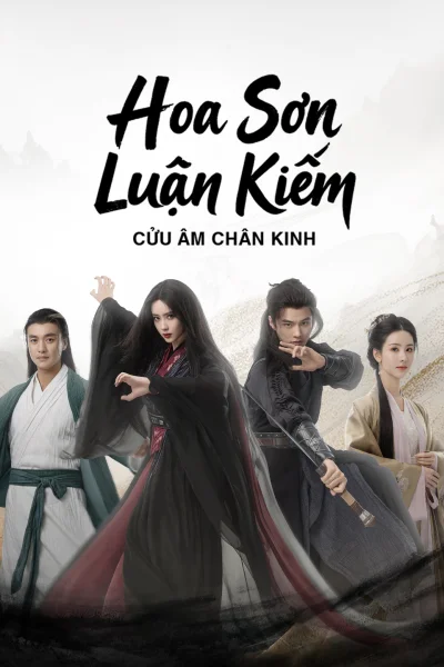 Hoa Sơn Luận Kiếm: Cửu Âm Chân Kinh